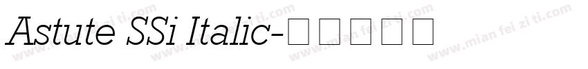 Astute SSi Italic字体转换